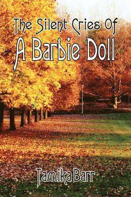 The Silent Cries Of A Barbie Doll 1