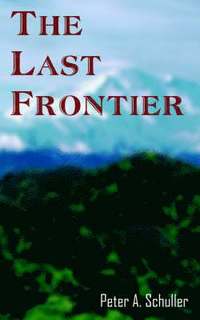 bokomslag The Last Frontier