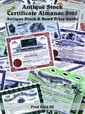 bokomslag Antique Stock Certificate Almanac 2005