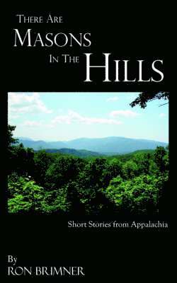 Ron Brimner - There Are Masons In The Hills, Häftad