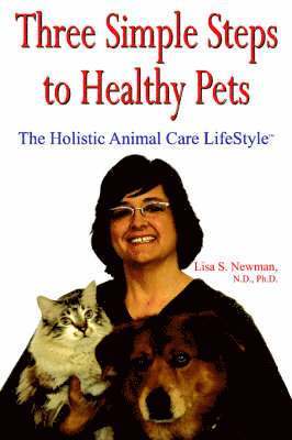 bokomslag Three Simple Steps to Healthy Pets