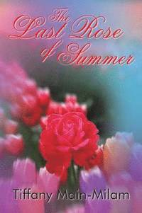 bokomslag Last Rose of Summer