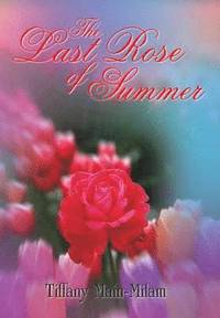 bokomslag Last Rose of Summer