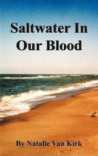 bokomslag Saltwater In Our Blood