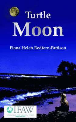 Helen Redfern-Pattison, Fiona, Fiona Helen Redfern-Pattison - Turtle Moon, Häftad