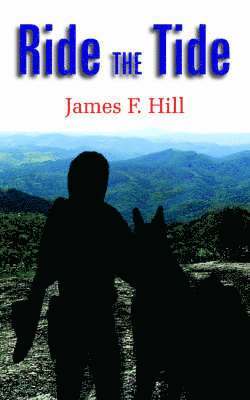 James F. Hill - Ride the Tide, Häftad