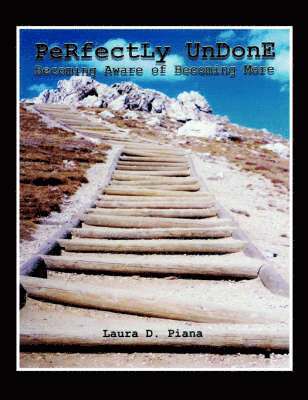 D. Piana, Laura, Laura D. Piana - Perfectly Undone, Häftad