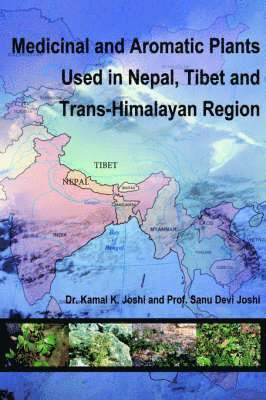 Medicinal and Aromatic Plants Used in Nepal, Tibet and Trans-Himalayan Region 1