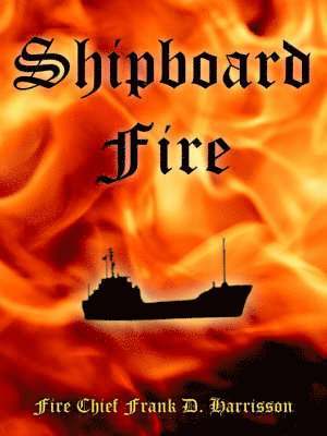 bokomslag Shipboard Fire