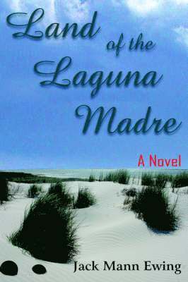 Land of the Laguna Madre 1