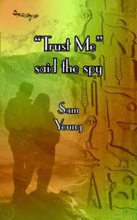 bokomslag "Trust Me" Said the Spy