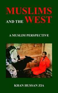 bokomslag Muslims And The West