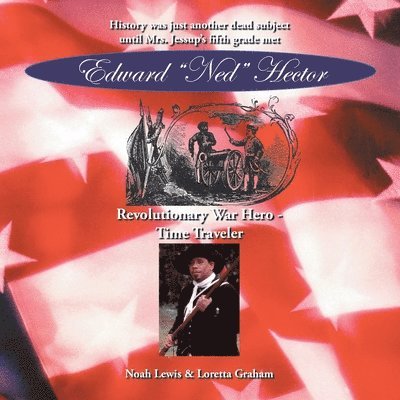 Noah Lewis, Loretta Graham - Edward "Ned" Hector, Häftad