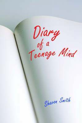 bokomslag Diary of a Teenage Mind