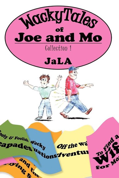 bokomslag WackyTales of Joe and Mo