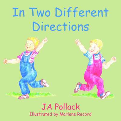 In Two Different Directions 1