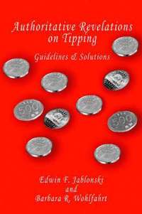 bokomslag Authoritative Revelations on Tipping