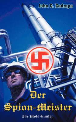 John C Zadrapa, John C. Zadrapa - Der Spion-Meister, Häftad