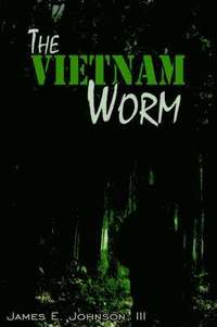 bokomslag The Vietnam Worm