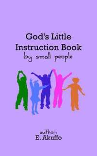 bokomslag God's Little Instruction Book by Small People
