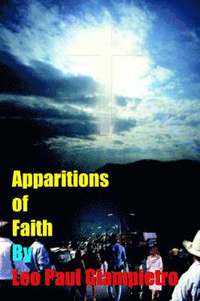 bokomslag Apparitions of Faith
