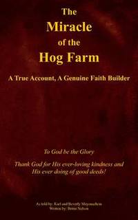 bokomslag Miracle of the Hog Farm