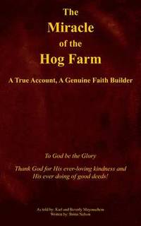 bokomslag The Miracle of the Hog Farm