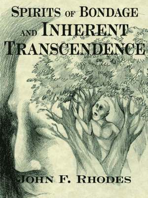 Spirits of Bondage and Inherent Transcendence 1