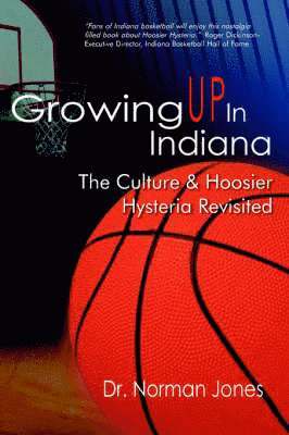 Growing UP In Indiana 1