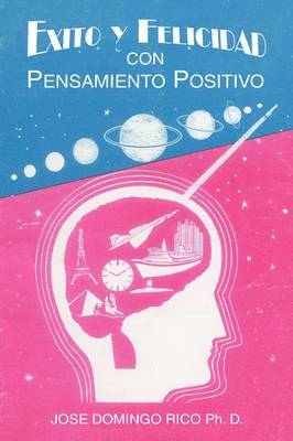 bokomslag Exito Y Felicidad Con Pensamiento Positivo