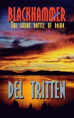 Del Tritten - Blackhammer, Häftad