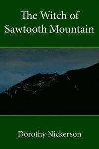 bokomslag The Witch of Sawtooth Mountain