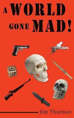 bokomslag World Gone Mad!