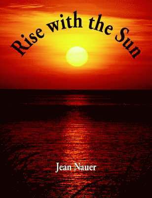 Rise with the Sun 1