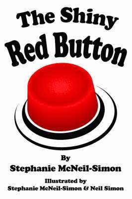 Stephanie McNeil-Simon - Shiny Red Button, Häftad
