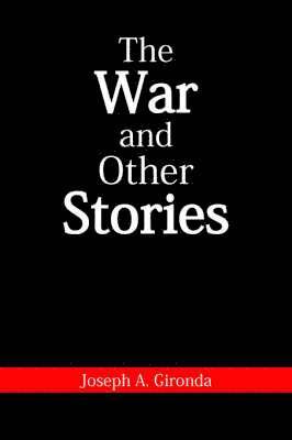 bokomslag The War and Other Stories