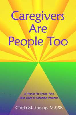Caregivers Are People Too 1
