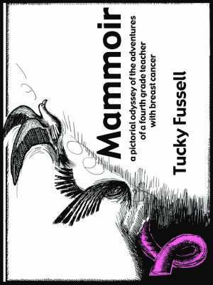 Tucky Fussell - Mammoir, Häftad