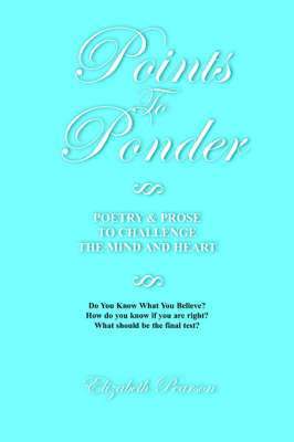 Elizabeth Pearson - Points to Ponder, Häftad