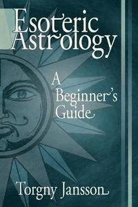 bokomslag Esoteric Astrology