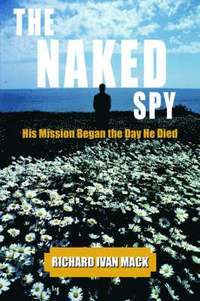 bokomslag The Naked Spy