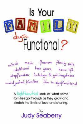 Is Your Family Dys Functional? 1