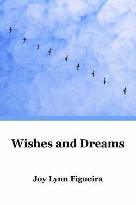 Wishes and Dreams 1