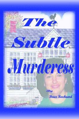 The Subtle Murderess 1