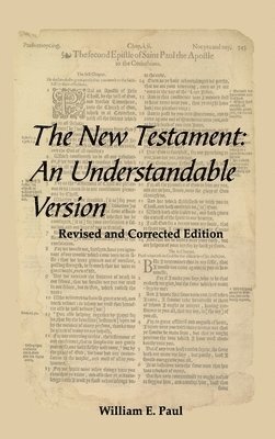 William E Paul - New Testament, Inbunden