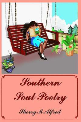 Southern Soul Poetry 1