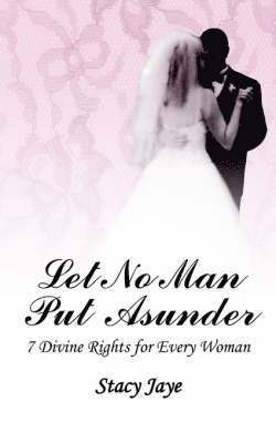 Let No Man Put Asunder 1