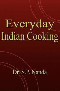 bokomslag Everyday Indian Cooking