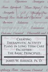 bokomslag Creating Therapeutic Activity Plans in Long Term Care Facilities