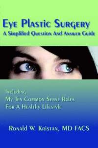 bokomslag Eye Plastic Surgery A Simplified Question And Answer Guide